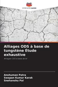 Alliages ODS à base de tungstène Étude exhaustive