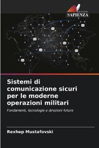 Sistemi di comunicazione sicuri per le moderne operazioni militari