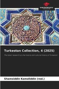 Turkestan Collection, 4 (2025)