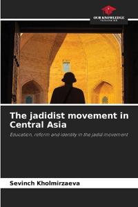 The jadidist movement in Central Asia
