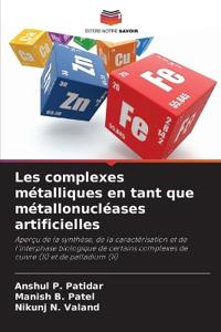 Les complexes métalliques en tant que métallonucléases artificielles