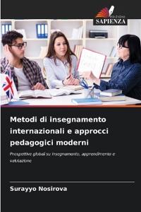 Metodi di insegnamento internazionali e approcci pedagogici moderni