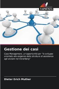 Gestione dei casi