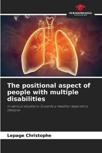 The positional aspect of people with multiple disabilities