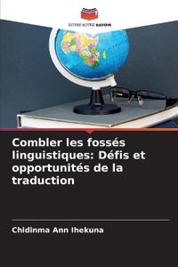 Combler les fossés linguistiques