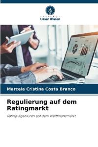 Regulierung auf dem Ratingmarkt