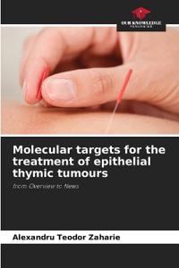 Molecular targets for the treatment of epithelial thymic tumours