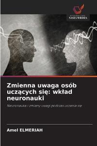 Zmienna uwaga osób uczacych sie