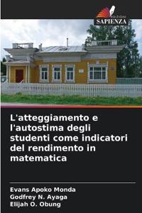 L'atteggiamento e l'autostima degli studenti come indicatori del rendimento in matematica