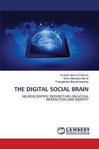 The Digital Social Brain