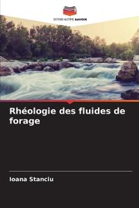 Rhéologie des fluides de forage