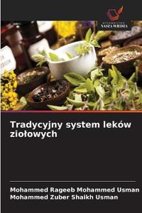 Tradycyjny system leków ziolowych