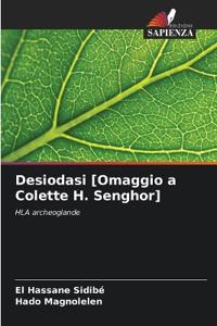 Desiodasi [Omaggio a Colette H. Senghor]