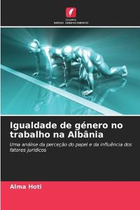 Igualdade de género no trabalho na Albânia
