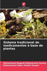 Sistema tradicional de medicamentos à base de plantas