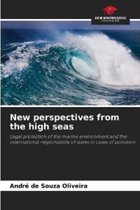 New perspectives from the high seas