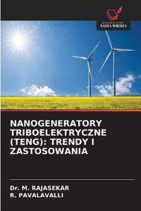 Nanogeneratory Triboelektryczne (Teng)