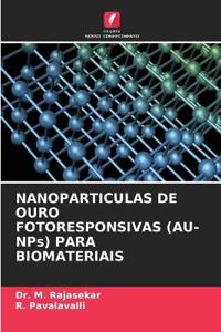 NANOPARTICULAS DE OURO FOTORESPONSIVAS (AU-NPs) PARA BIOMATERIAIS