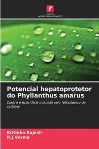 Potencial hepatoprotetor do Phyllanthus amarus