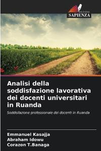 Analisi della soddisfazione lavorativa dei docenti universitari in Ruanda