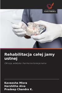 Rehabilitacja calej jamy ustnej