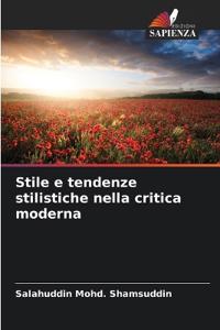 Stile e tendenze stilistiche nella critica moderna