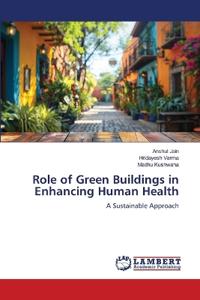 Role of Green Buildings in Enhancing Human Health