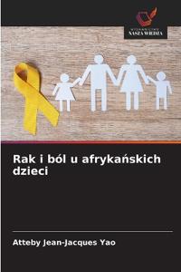 Rak i ból u afrykanskich dzieci