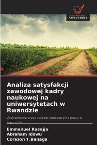 Analiza satysfakcji zawodowej kadry naukowej na uniwersytetach w Rwandzie