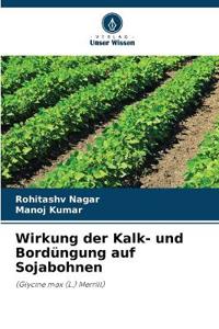 Wirkung der Kalk- und Bordüngung auf Sojabohnen
