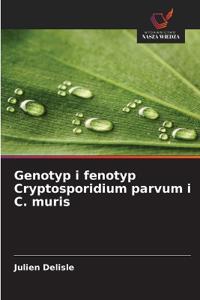 Genotyp i fenotyp Cryptosporidium parvum i C. muris