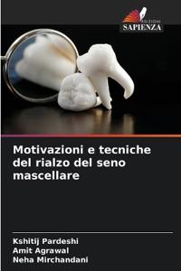 Motivazioni e tecniche del rialzo del seno mascellare