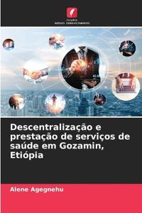 Descentralização e prestação de serviços de saúde em Gozamin, Etiópia