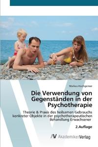 Die Verwendung von Gegenständen in der Psychotherapie