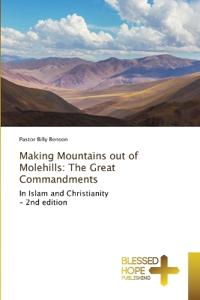 Making Mountains out of Molehills: The Great Commandments