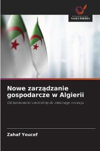 Nowe zarzadzanie gospodarcze w Algierii