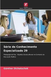 Série de Conhecimento Especializado 29