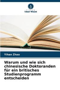 Warum und wie sich chinesische Doktoranden für ein britisches Studienprogramm entscheiden