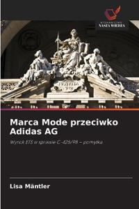 Marca Mode przeciwko Adidas AG