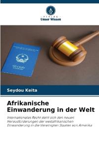 Afrikanische Einwanderung in der Welt