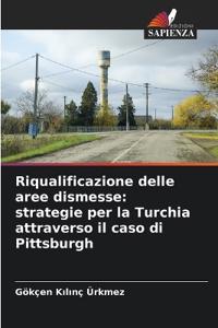 Riqualificazione delle aree dismesse