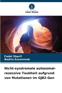 Nicht-syndromale autosomal-rezessive Taubheit aufgrund von Mutationen im GJB2-Gen