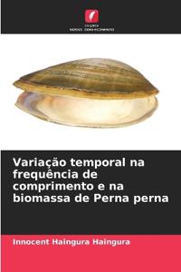 Variação temporal na frequência de comprimento e na biomassa de Perna perna