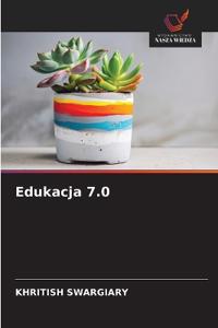Edukacja 7.0