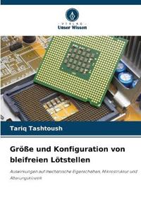 Größe und Konfiguration von bleifreien Lötstellen
