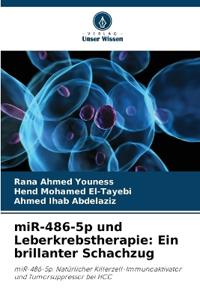 miR-486-5p und Leberkrebstherapie: Ein brillanter Schachzug