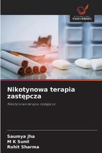Nikotynowa terapia zastępcza