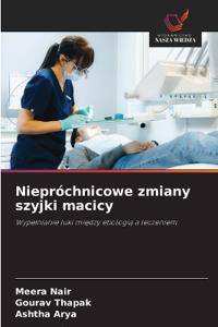 Niepróchnicowe zmiany szyjki macicy