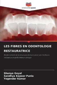 Les Fibres En Odontologie Restauratrice