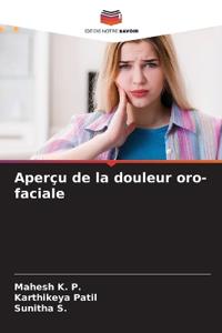 Aperçu de la douleur oro-faciale
